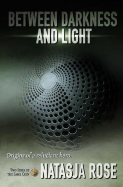 Ros - Between Darkness and Light - New paperback or softback