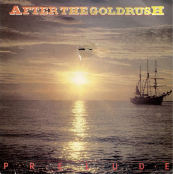 Prelude - After The Goldrush - Used Vinyl Record 7"