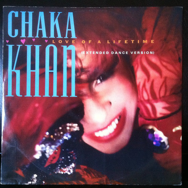 Chaka Khan - Love Of A Lifetime (Extended Dance Version) - Used Vinyl