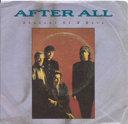 After All - Shadows Of A Dove /  90-92 - Used Vinyl Record 7"