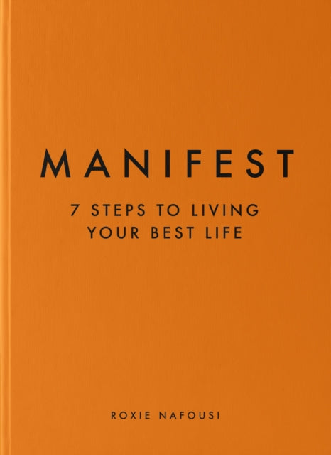 Roxie Nafousi - Manifest - Hardback