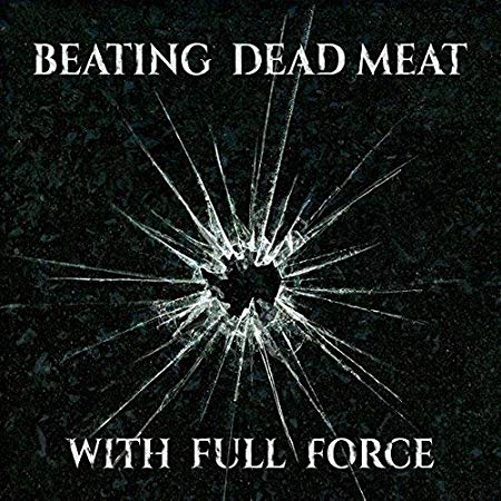 Beating Dead Meat - With Full Force - CD