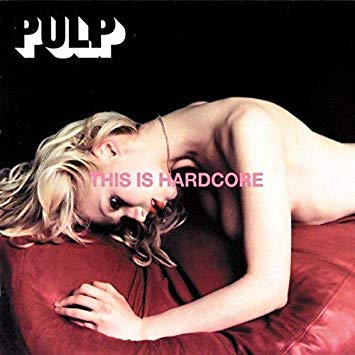 Pulp - This Is Hardcore - Vinyl Record