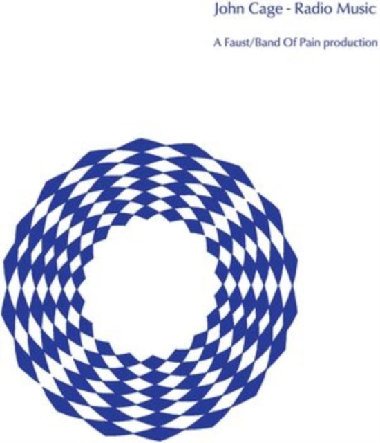 JOHN CAGE - RADIO MUSIC (PERFORMED BY FAUST/BAND OF PAIN) - CD