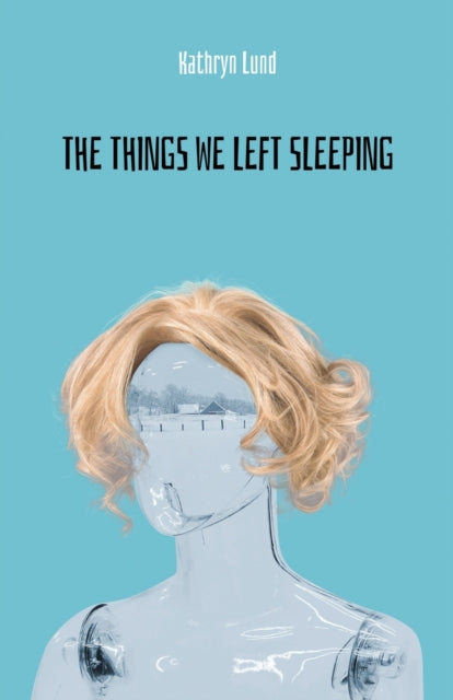 Lund - Things We Left Sleeping - New paperback or softback