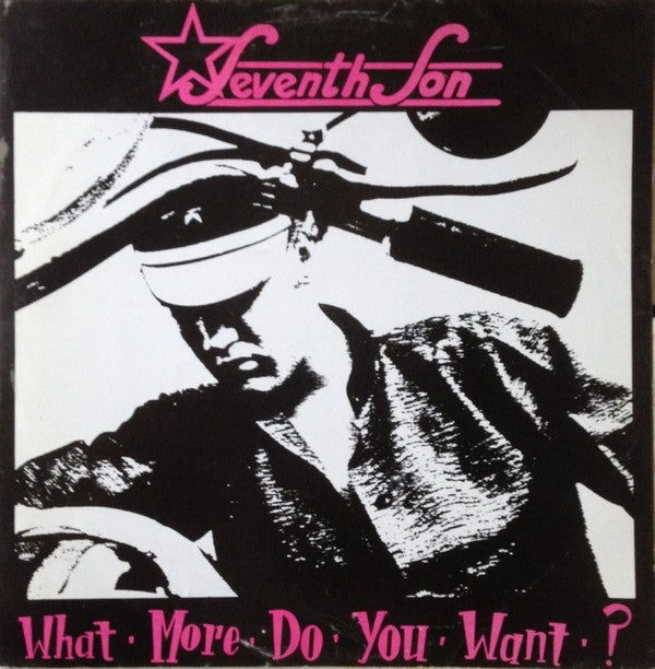Seventh Son - What More Do You Want ? - Used Vinyl Record 12"