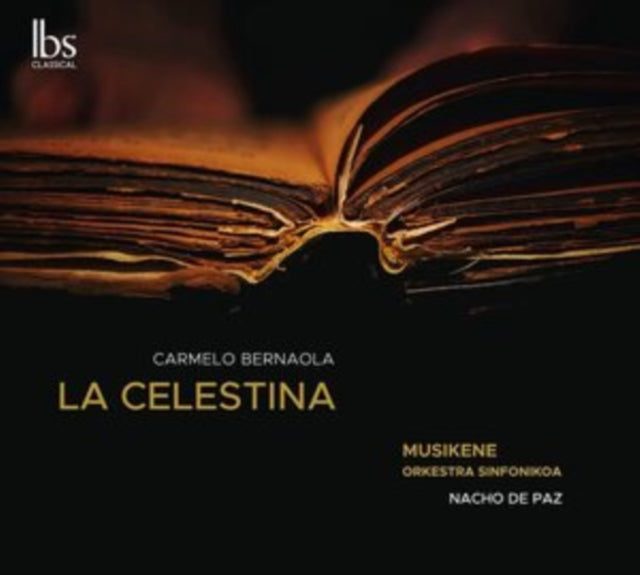 MUSIKENE ORKESTRA SI - BERNAOLA:LA CELESTINA - CD