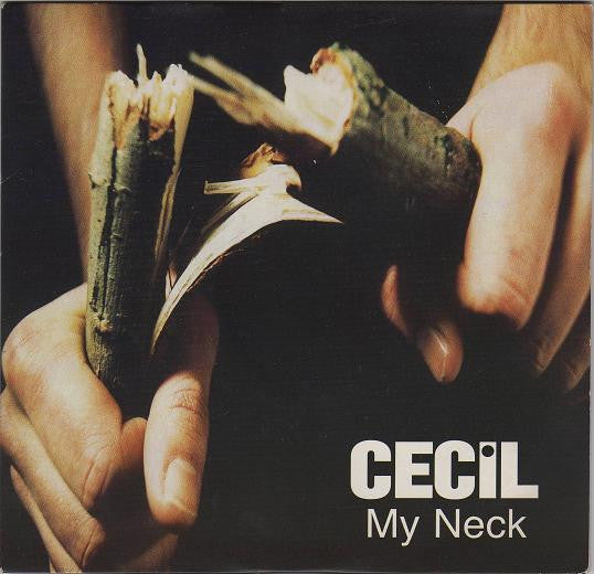Cecil - My Neck - Used Vinyl Record 7"
