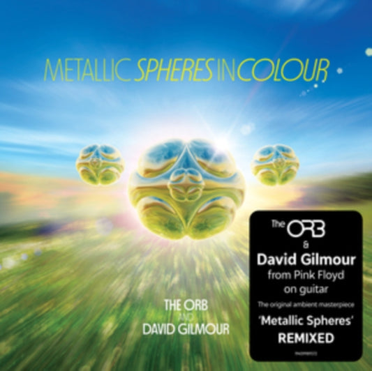 HE ORB AND DAVID GIL - METALLIC SPHERES IN COLOUR - New CD LONGPLAY
