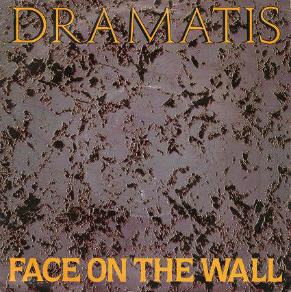 Dramatis - Face On The Wall - Used Vinyl Record 7"