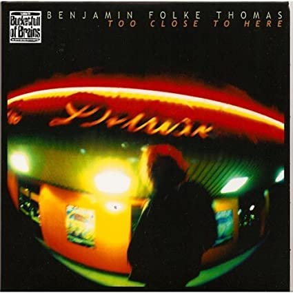 Benjamin Folke Thoma - Too Close To Here - Used CD