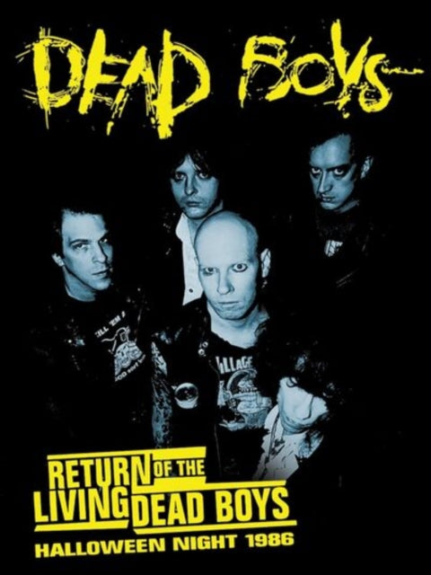 Dead Boys - Return Of The Living : Halloween Night 1986 - DVD