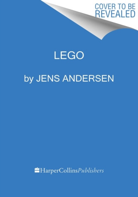 Jens Andersen - LEGO Story : How a Little Toy Sparked the World's