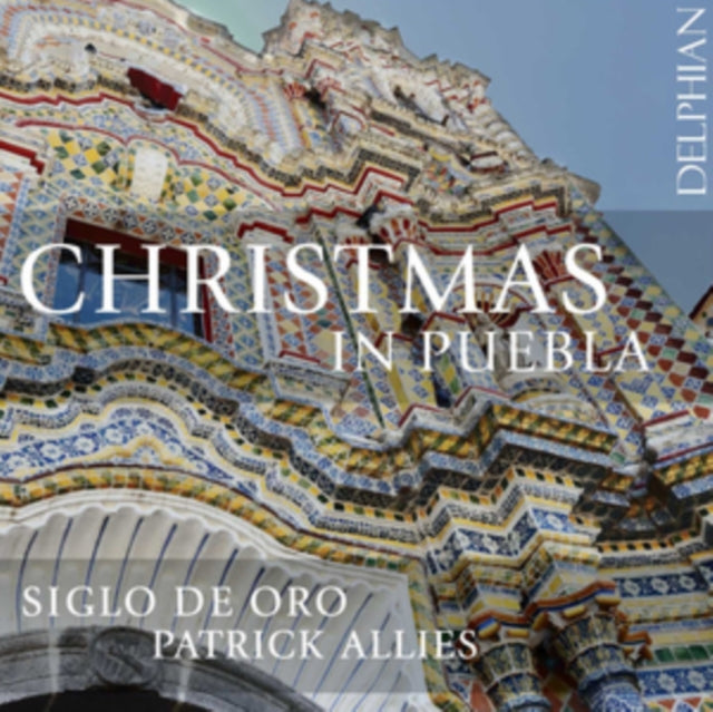 SIGLO DE ORO; PATRIC - CHRISTMAS IN PUEBLA - CD