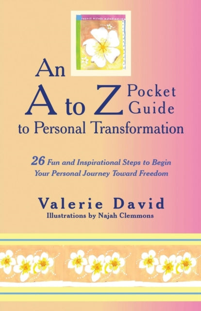 David - An A to Z Pocket Guide to Personal Transformation  26 Fun and