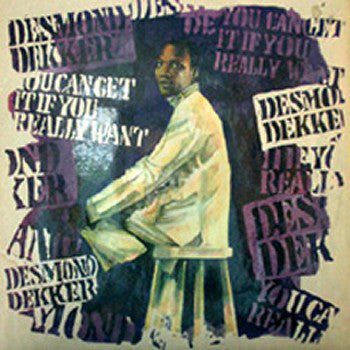 Desmond Dekker - You Can Get It If You Really Want - Used Vinyl Recor