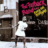FATBACK BAND - KEEP ON STEPPIN' - CD