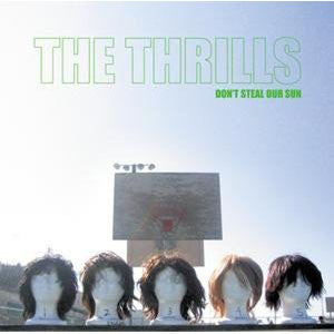 Thrills - Don't Steal Our Sun - Used CD