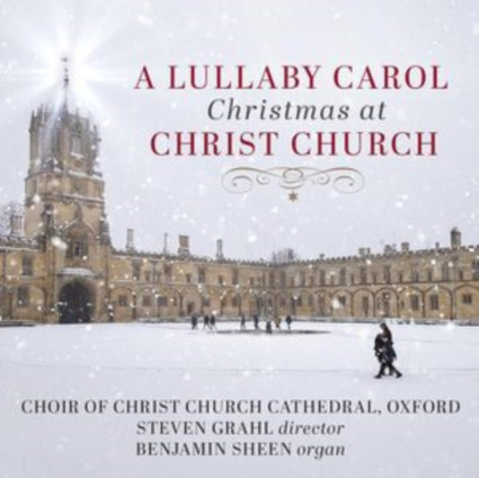 Choir of Christ Chur - A Lullaby Carol: Christmas at Christ Church - CD