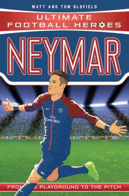 Matt Oldfield - Neymar (Ultimate Football Heroes) - Collect Them All!