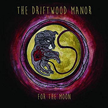 Driftwood Manor - For The Moon - CD