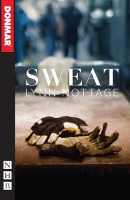 Lynn Nottage - Sweat - Paperback