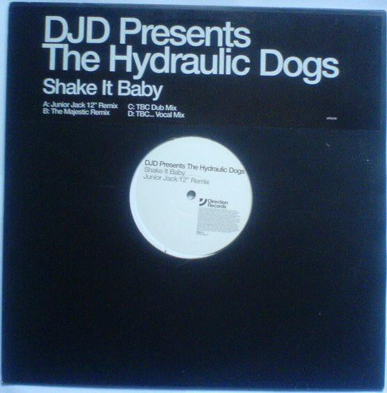 Hydraulic Dogs - Shake It Baby - Used Vinyl Record 12"
