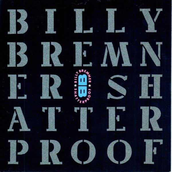 Billy Bremner - Shatterproof - Used Vinyl Record 7"