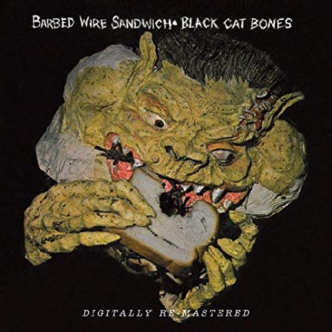 Black Cat Bones - Barbed Wire Sandwich - CD