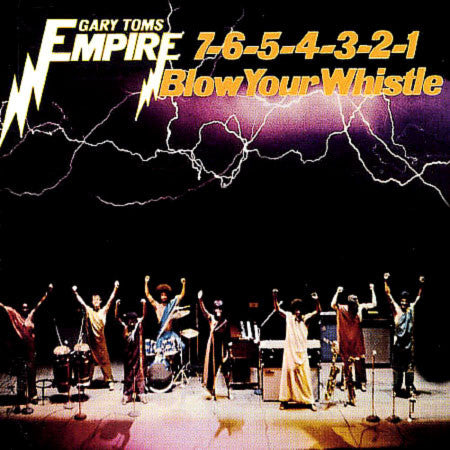 Gary Toms Empire - 7-6-5-4-3-2-1 Blow Your Whistle - Used Vinyl Record