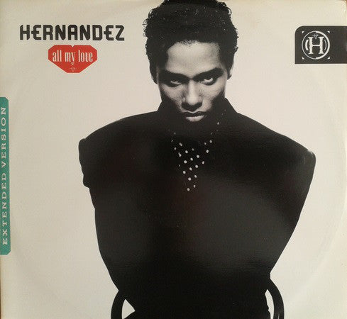 Wayne Hernandez - All My Love (Extended Version) - Used Vinyl Record