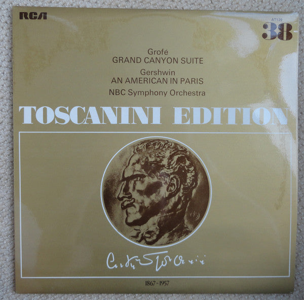 Arturo Toscanini - Grofe: Grand Canyon Suite / Gershwin: An American