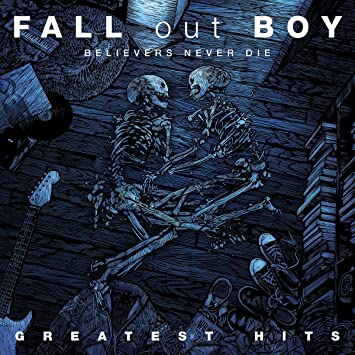 FALL OUT BOY - BELIEVERS NEVER DIE - CD