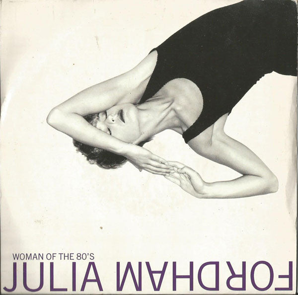 Julia Fordham - Woman Of The 80's - Used Vinyl Record 7"