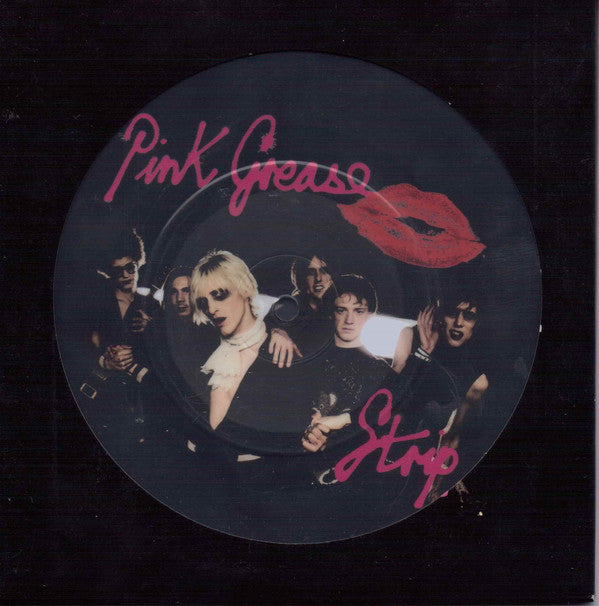 Pink Grease - Strip - Vinyl Record 7"