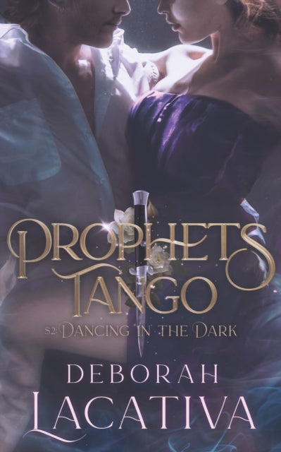 Lacativa - Prophets Tango  S2  Dancing in the Dark - New paperback or