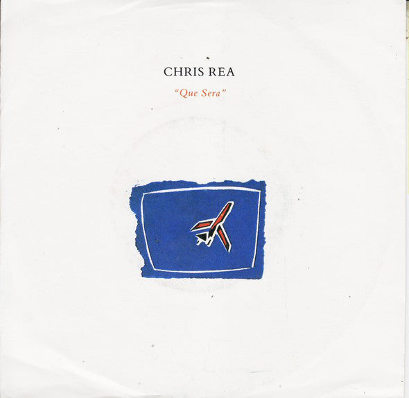 Chris Rea - Que Sera - Used Vinyl Record 7"