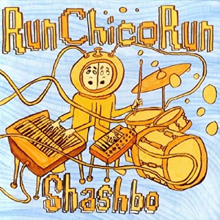 Run Chico Run - Shashbo - CD