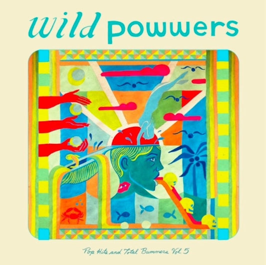 WILD POWWERS - POP HITS & TOTAL BUMMERS VOL. 5 - Preorder - New Vinyl R