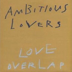 Ambitious Lovers - Love Overlap - Used Vinyl Record 12"