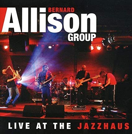 ALLISON BERNARD JR - LIVE AT THE JAZZHAUS - CD