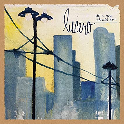 Lucero - All A Man Should Do - Vinyl Record
