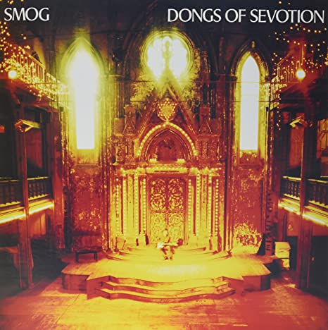 SMOG - DONGS OF SEVOTION - Vinyl Record 12" RECORD