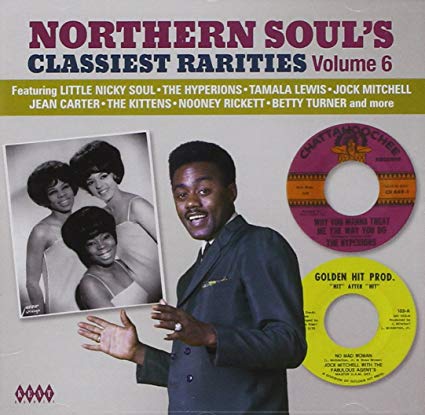 Various - Northern Soul’s Classiest Rarities Volume 6 - CD