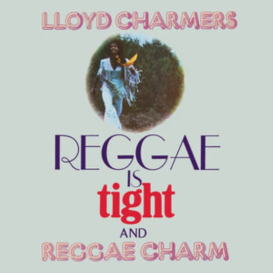 LLOYD CHARMERS - REGGAE IS TIGHT & REGGAE CHARM - CD