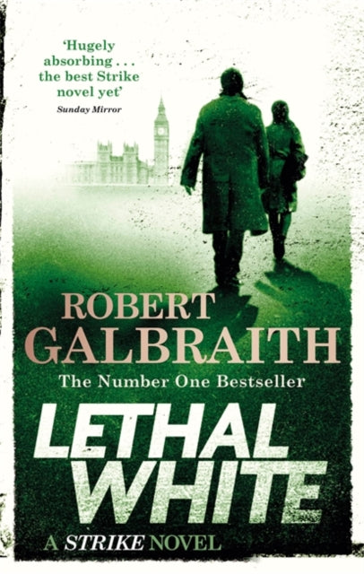 Robert Galbraith - Lethal White : Cormoran Strike Book 4 - Paperback