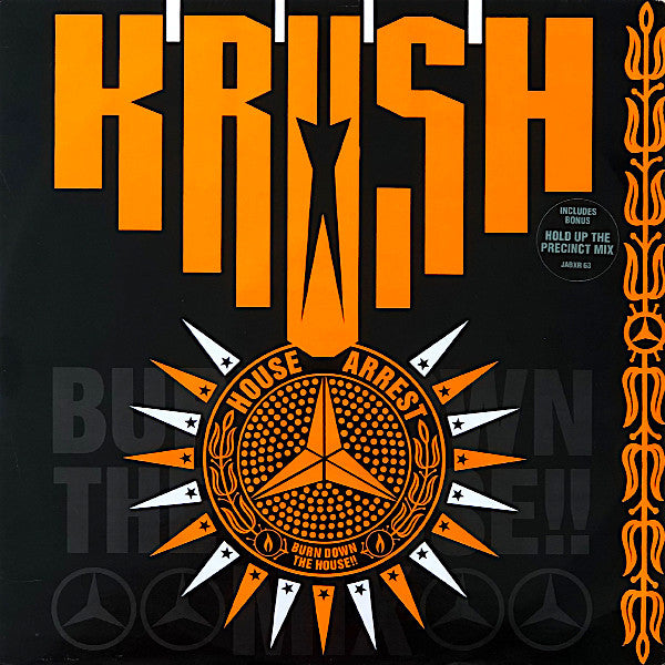 Krush - House Arrest (Burn Down The House!!) - Used Vinyl Record 12"