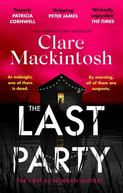 Clare Mackintos - Last Party   The twisty thriller and instant Sunday