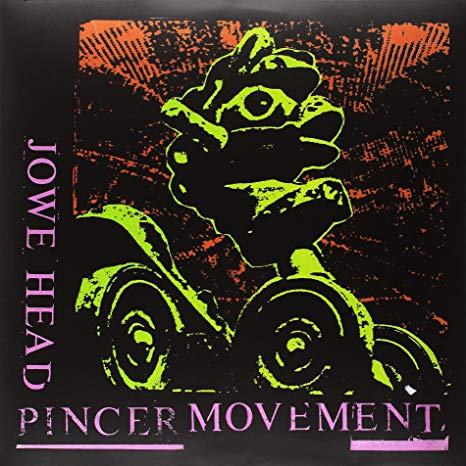 Jowe Head - Pincer Movement - Vinyl Record Vinyl