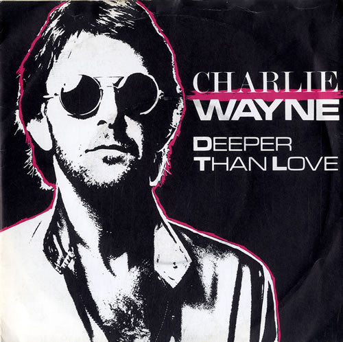 Carl Wayne - Deeper Than Love - Used Vinyl Record 7"